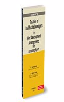 Taxmannâ€™s Taxation of Real Estate Developers & Joint Development Arrangements with Accounting Aspects â€“ Covering tax issues relating to land owners/developers with Case Laws [Finance Act 2023]