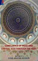 Confluence of India and Central Asia Through the Ages