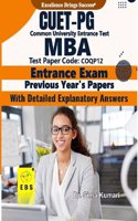 CUET PG MBA Entrance Exam(Test Paper Code-COQP12) Previous Year's Papers With detailed explanatory answers(English Medium)