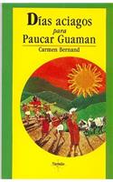 Dias Aciagos Para Paucar Guaman