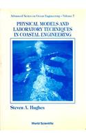 Physical Models And Laboratory Techniques In Coastal Engineering