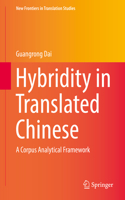 Hybridity in Translated Chinese: A Corpus Analytical Framework