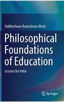 Philosophical Foundations of Education