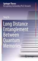 Long Distance Entanglement Between Quantum Memories
