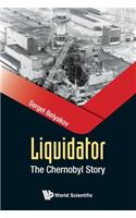Liquidator: The Chernobyl Story