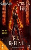 Born in Fire [Dramatized Adaptation]