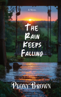 Rain Keeps Falling