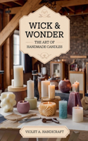 Wick & Wonder