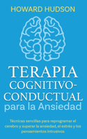 Terapia cognitivo-conductual para la ansiedad