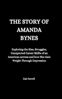 Story of Amanda Bynes