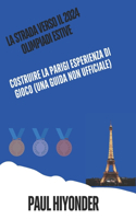 La strada verso il 2024 Olimpiadi estive