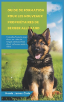 Guide de Formation Pour Les Nouveaux Propriétaires de Berger Allemand