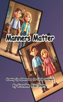 Manners Matter