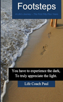 Footsteps: A life's journey - The first fifty plus years(Footsteps)