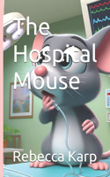 Hospital Mouse