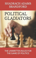 Political Gladiators