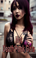 Hot Death Punk Girls: Sexy and erotic women and girls