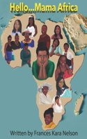 Hello.... Mama Africa!!!