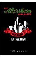 Das Altersheim Kann Warten Ich Gehe Entwerfen Notizbuch