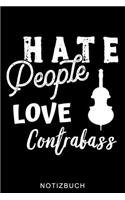 Hate People Love Contrabass Notizbuch