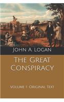 The Great Conspiracy: Volume 1: Original Text