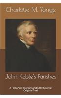 John Keble's Parishes: A History of Hursley and Otterbourne: Original Text