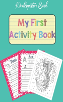 Kindergarten book My first activity book: Learn letters and color your unicorn and your mermaid