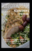 Ketotarian Diet for Alzheimer's Disease