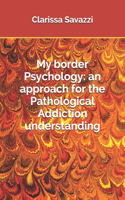 My border Psychology