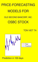 Price-Forecasting Models for Old Second Bancorp, Inc. OSBC Stock: (1958 NASDAQ Composite Components)
