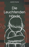 Leuchtenden Hände