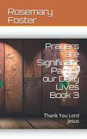 Prayers are Significant Part of our Daily Lives Book 3