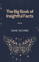 Big Book of Insightful Facts