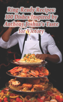 Ring-Ready Recipes