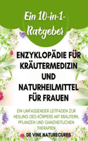 Enzyklopädie für Kräutermedizin und Naturheilmittel für Frauen
