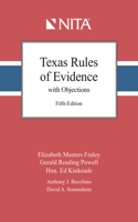 Texas Rules of Evidence with Objections