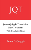 James Quiggle Translation New Testament