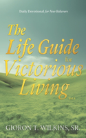 Life Guide for Victorious Living