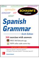 Schaum's Outline of Spanish Grammar, 6th Edition