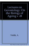 Lectures on Gerontology