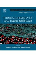 Physical Chemistry of Gas-Liquid Interfaces