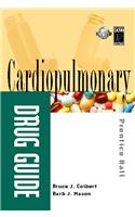 Prentice Hall's Cardiopulmonary Drug Guide