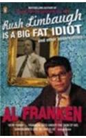 Rush Limbaugh is a Big Fat Idiot