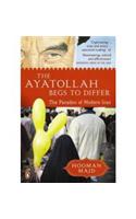 The Ayatollah Begs to Differ: The Paradox of Modern Iran(English)