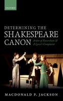 Determining the Shakespeare Canon: Arden of Faversham and A Lover's Complaint(English)