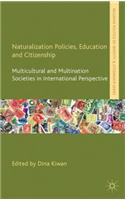 Naturalization Policies, Education and Citizenship
