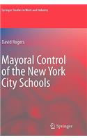 Mayoral Control of the New York City Schools