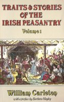 Traits and Stories of the Irish Peasantry