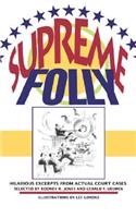 Supreme Folly