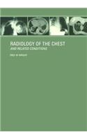 Radiology of the Chest and Related Conditions